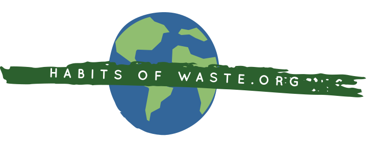 Habits of Waste.org