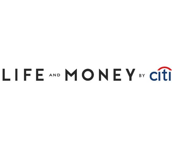 Life and Money by Citi